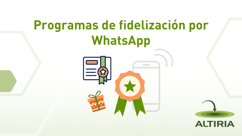 Programas de fidelización por WhatsApp